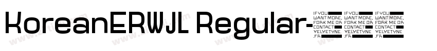 KoreanERWJL Regular字体转换